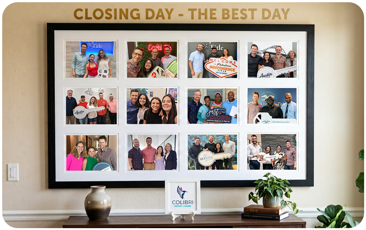 A framed collage of Colibri Home Loans clients celebrating closing day